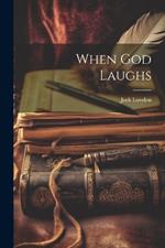 When God Laughs