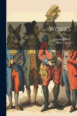 Works - Walter Scott,Jonathan Swift - cover