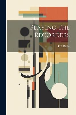 Playing The Recorders - Ff Rigby - cover
