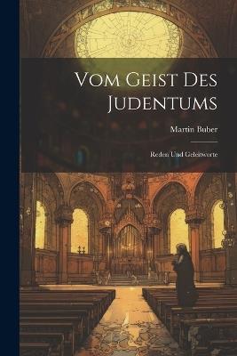 Vom Geist des Judentums: Reden und Geleitworte - Martin Buber - cover