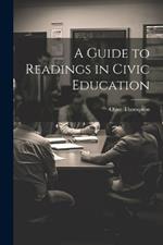 A Guide to Readings in Civic Education