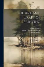The art and Craft of Printing