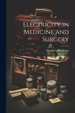 Electricity in Medicine and Surgery