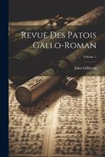 Revue des patois gallo-roman; Volume 1