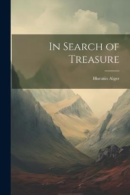 In Search of Treasure - Horatio Alger - cover