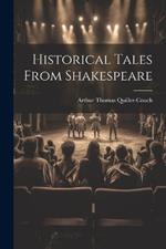 Historical Tales From Shakespeare