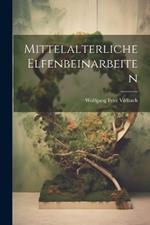 Mittelalterliche Elfenbeinarbeiten