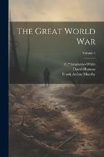 The Great World War; Volume 1