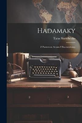 Hadamaky: Z portretom avtora i iliustratsiiamy - Taras Shevchenko - cover