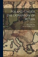 Poland Under the Dominion of Russia