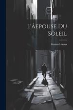 L'âepouse du soleil