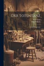 Der Totentanz: Vierzig Holzschnitte