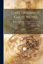 Carl Friedrich Gauss Werke ..: 7