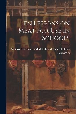 Ten Lessons on Meat for use in Schools - cover