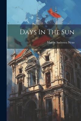 Days In The Sun - Martin Andersen Nexo - cover