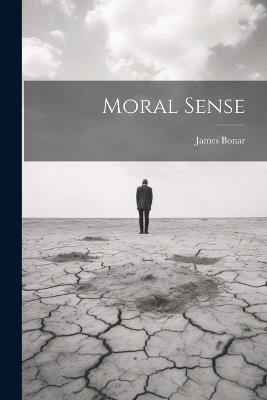 Moral Sense - James Bonar - cover