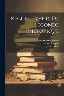 Recueil d'arts de seconde rhétorique - Ernest Langlois,Jacques Legrand,Baudet Herenc - cover