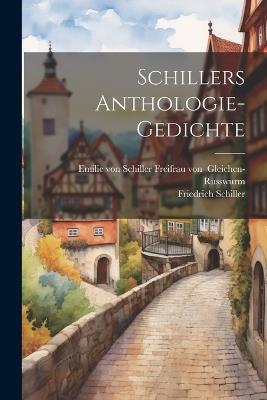 Schillers Anthologie-Gedichte - Friedrich Schiller - cover