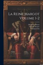 La reine Margot Volume 1-2