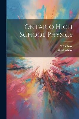 Ontario High School Physics - Merchant F W,Chant C a - cover