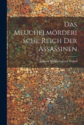 Das Meuchelmörderische Reich der Assassinen - cover