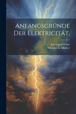 Anfangsgründe der Elektricität. - Jan Ingen-Housz - cover