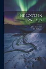 The Scots In Sweden