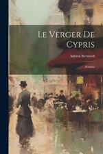 Le Verger De Cypris: Poëmes