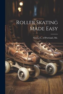 Roller Skating Made Easy - cover
