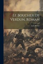 Le Boucher De Verdun, Roman