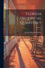 Florida Historical Quarterly; Volume 2