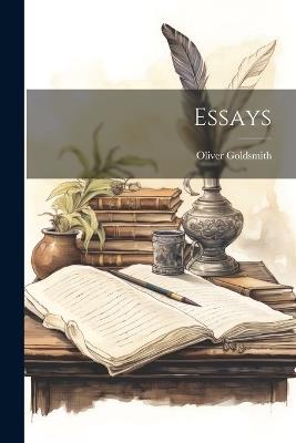 Essays - Oliver Goldsmith - cover