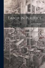 Labor in Politics