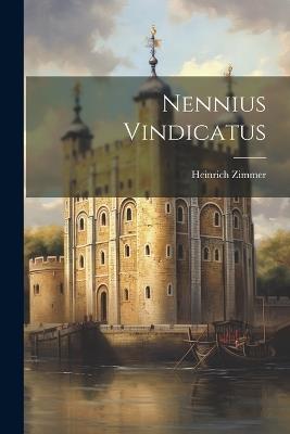 Nennius Vindicatus - Heinrich Zimmer - cover