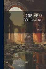 Oeuvres D'homère; Volume 1