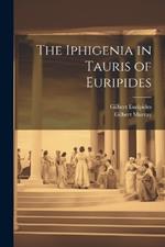 The Iphigenia in Tauris of Euripides