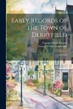 Early Records of the Town of Derryfield: 1782-1800