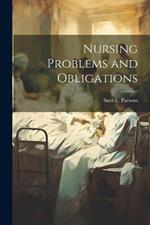 Nursing Problems and Obligations