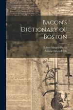 Bacon's Dictionary of Boston