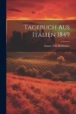 Tagebuch Aus Italien 1849