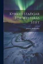 Kyrkio-Stadgar För Westerås Stift