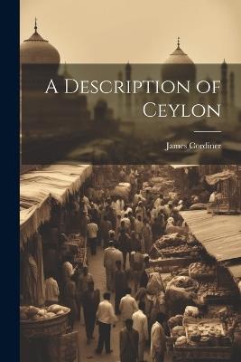 A Description of Ceylon - James Cordiner - cover