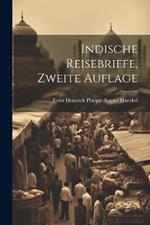 Indische Reisebriefe, Zweite Auflage