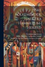 Jyske Folkeminder, Isaer Fra Hammerum-Herred