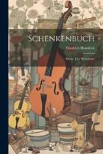 Schenkenbuch: Rhein- Und Weinlieder