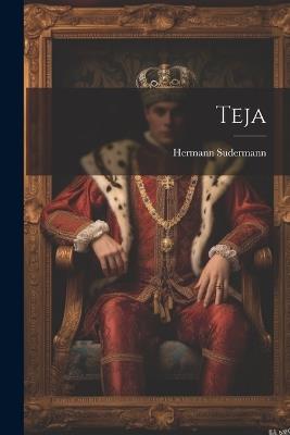 Teja - Hermann Sudermann - cover