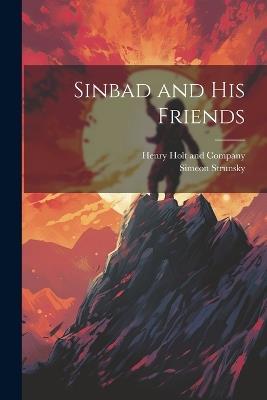 Sinbad and His Friends - Simeon Strunsky - cover