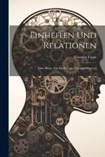 Einheiten Und Relationen: Eine Skizze Zur Psychologie Der Apperzeption