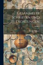 Gesammelte Schriften Und Dichtungen; Volume 1