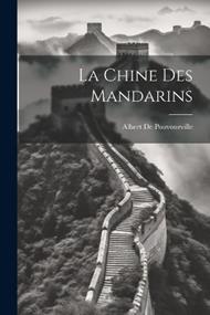 La Chine Des Mandarins